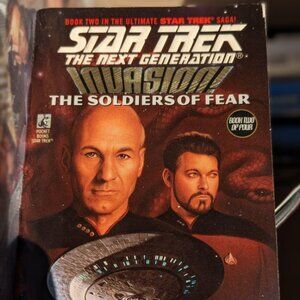 The Soldiers Of Fear: Invasion! #2 (Star Trek: The Next Generation Book 41)